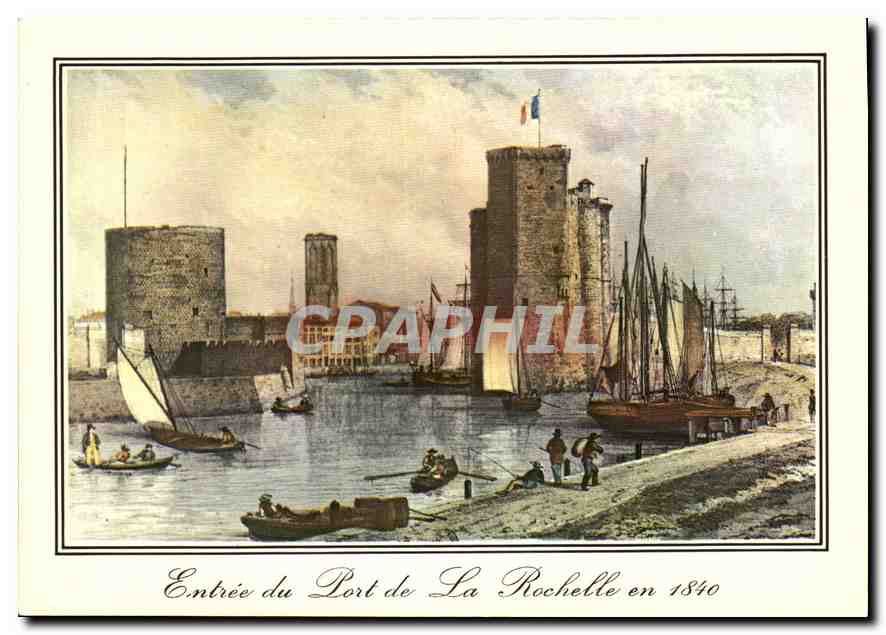 CPM Entree du Port de La Rochelle en 1840 