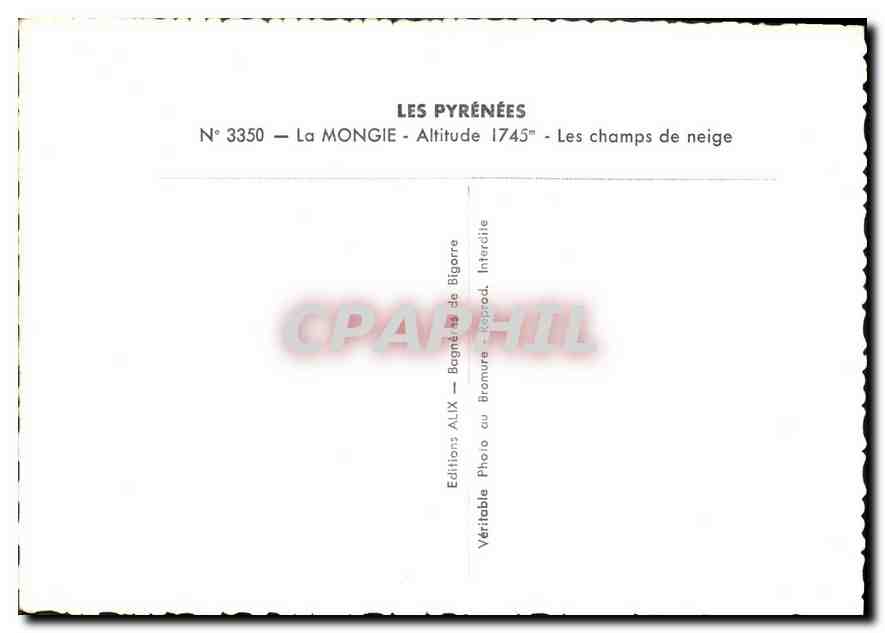 CPM Les Pyrenees La Mongie Les champs de neige  — Rückseite