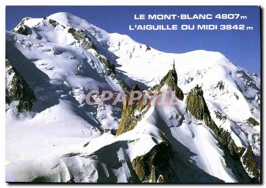 Le Mont-Blanc 4807m — L'Aiguille du Midi 3842m — CPAPHIL