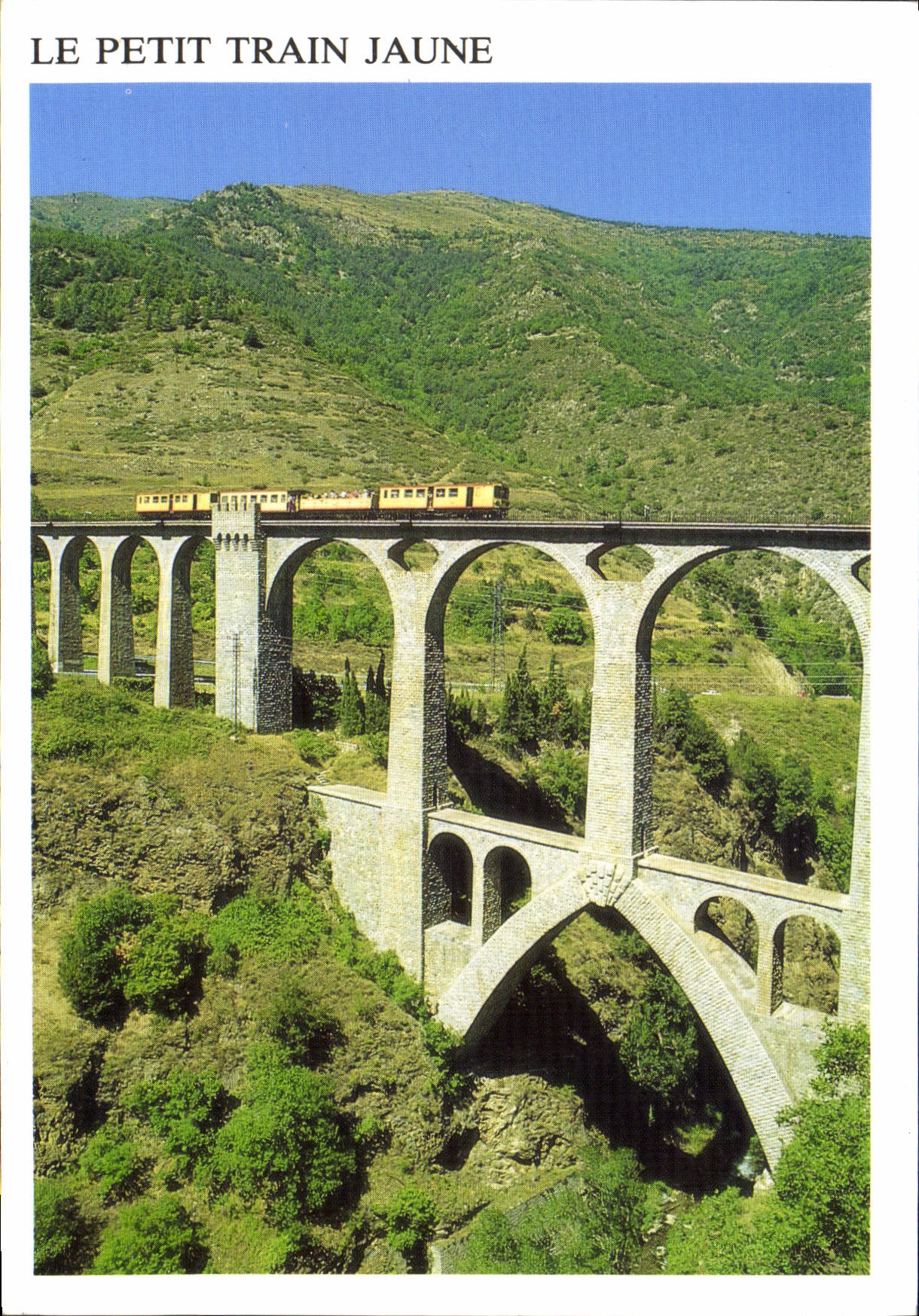 Le Petit Train Jaune — Pont sur le confluent à Latour de Carol — Éditions DINO