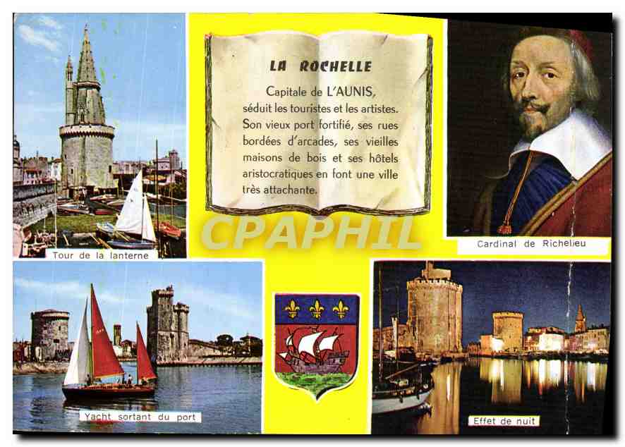 La Rochelle — Capitale de l'Aunis, Cardinal de Richelieu — Couleurs Naturelles