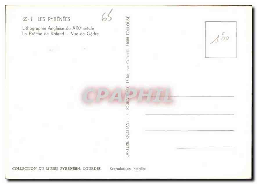 CPM Les Pyrenees Lithographie Anglaise du XIX siecle la Breche de Roland vue de Gedre  — Verso