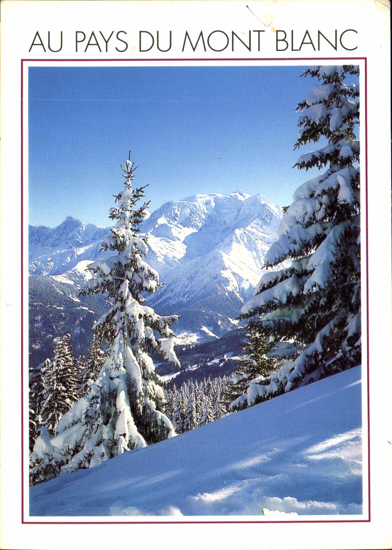 Au pays du Mont Blanc — paysage enneigé avec montagnes et sapins — édition Serge Deschamps, n° PPH1201