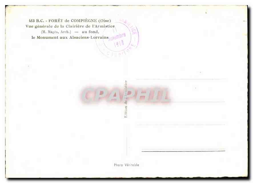CPM Foret de Compiegne Oise vue generale de la Clairiere de l'Armistice au fond le Monument aux Alsa — Rückseite