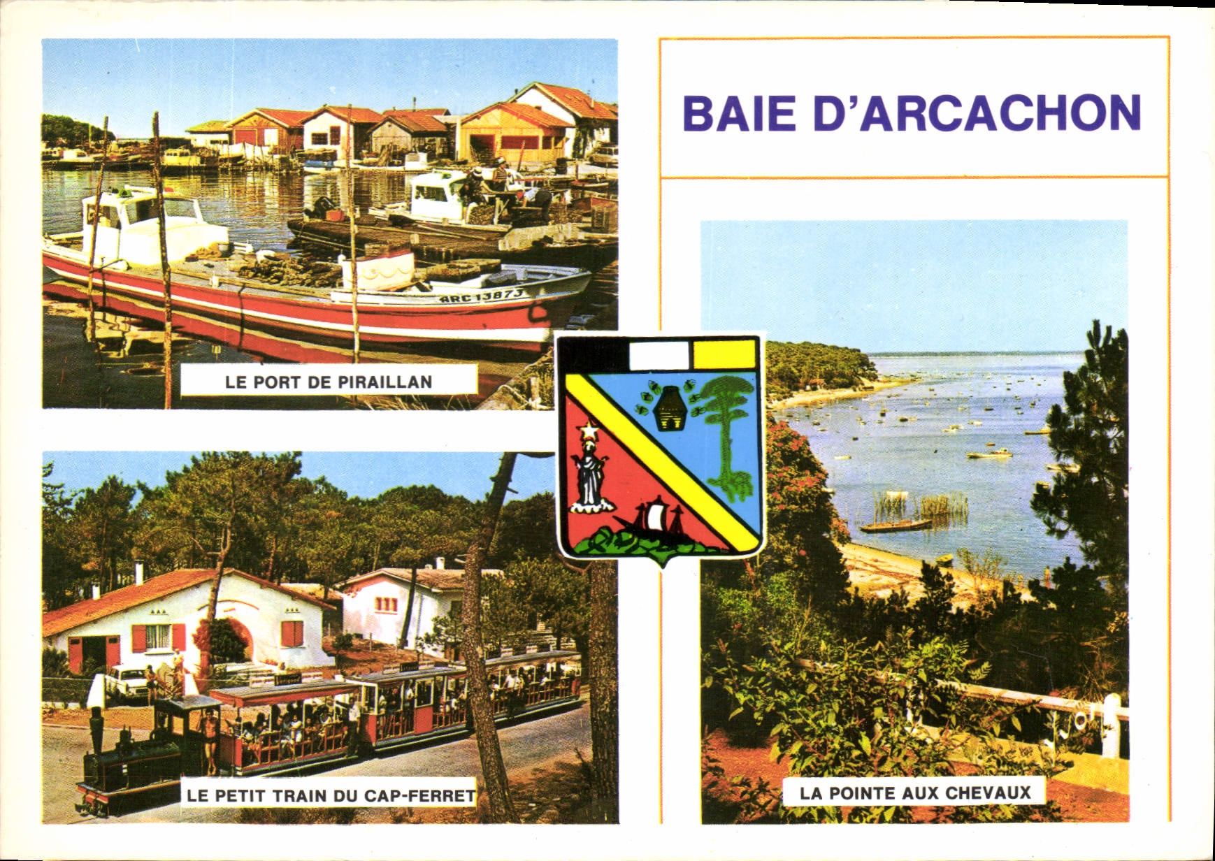 Baie d'Arcachon — Le port de Piraillan, le petit train du Cap-Ferret, la Pointe aux Chevaux — Éditions du S.P.A.D.E.M.