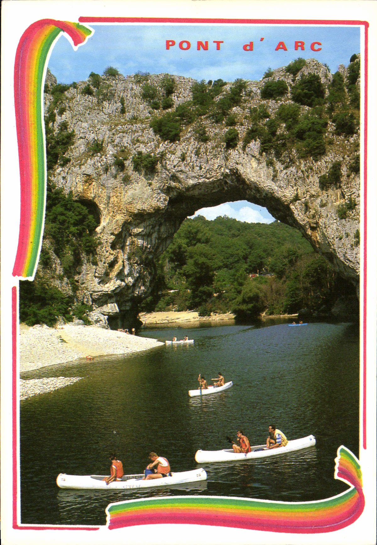 Pont d'Arc — arch naturel sur le Rhône — Éditions Cellard