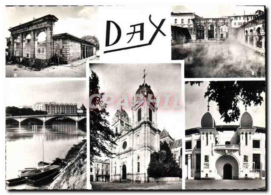 CPM Dax Landes Cathedrale Fontaine chaude Exterieur Fontaine chaude Interieur Vue generale et Pont s