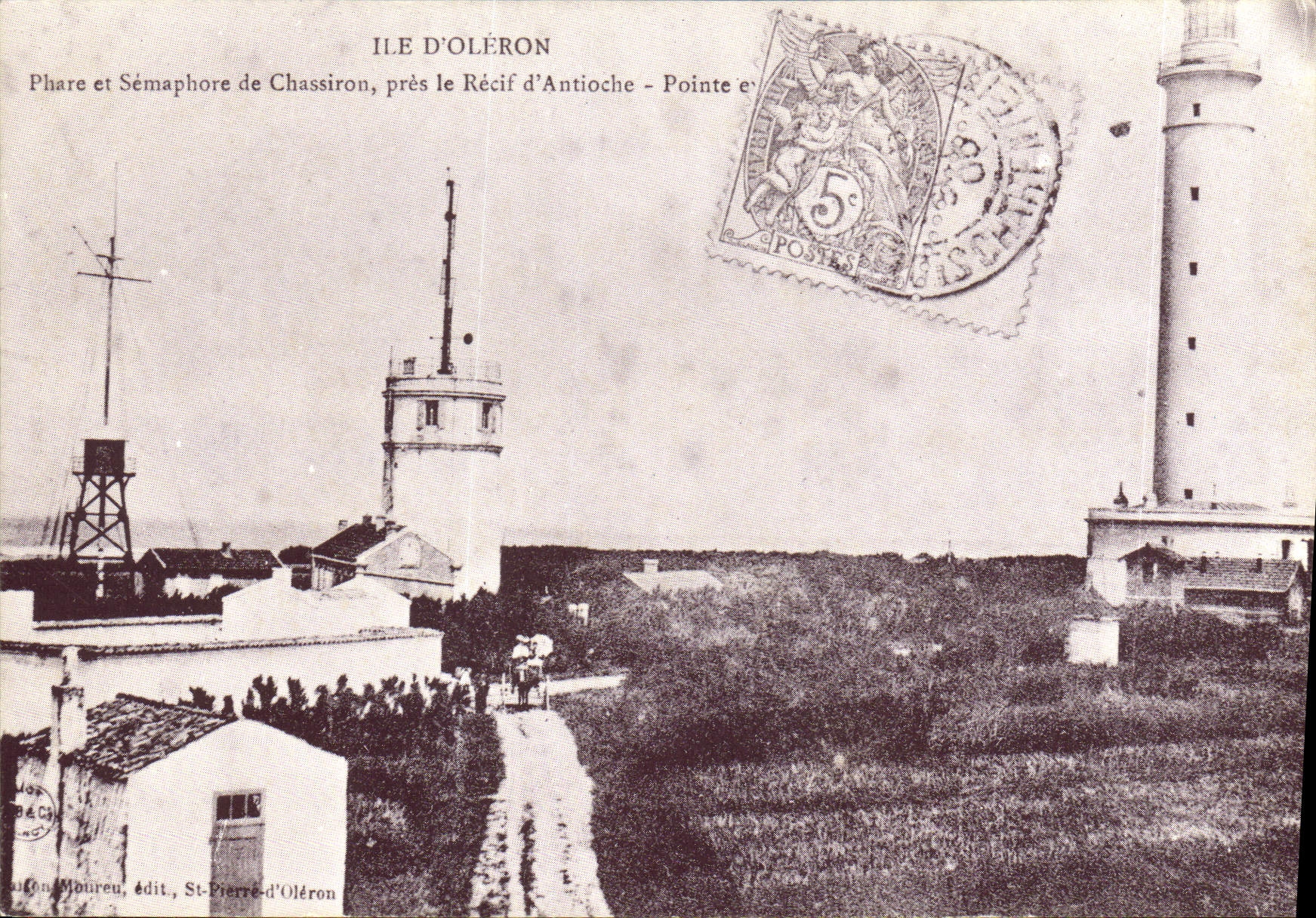 Phare et Sémaphore de Chassiron — Ile d'Oléron — éd. Lafon-Moureu, St-Pierre-d'Oléron