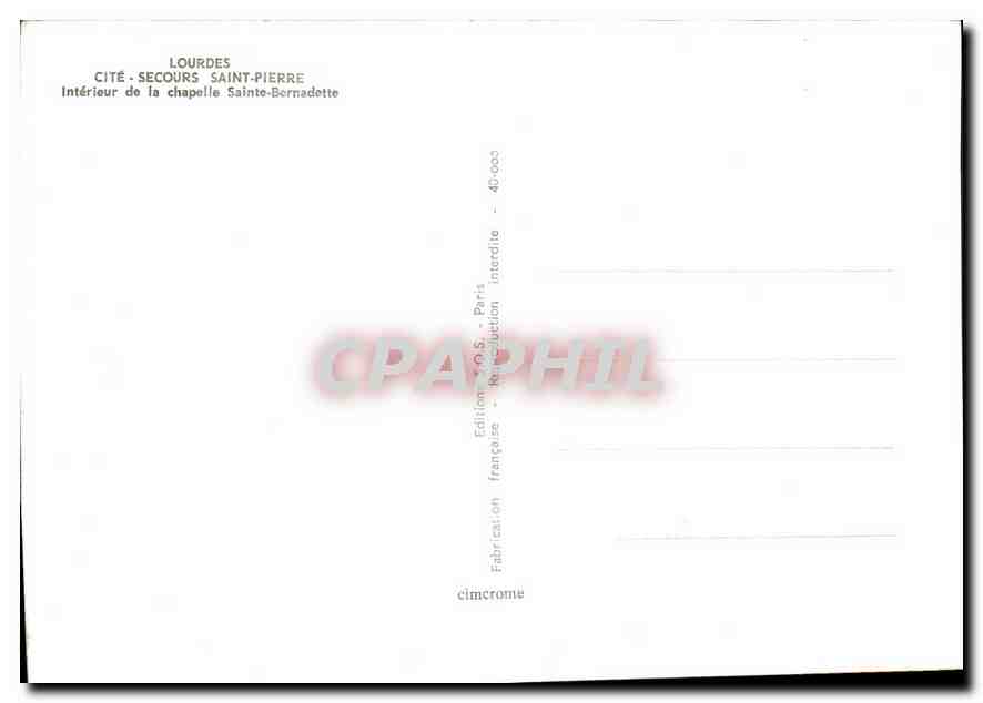 CPM Lourdes Cite Secours Sain Pierre Interieur de la Chapelle Sainte Bernadette  — Verso