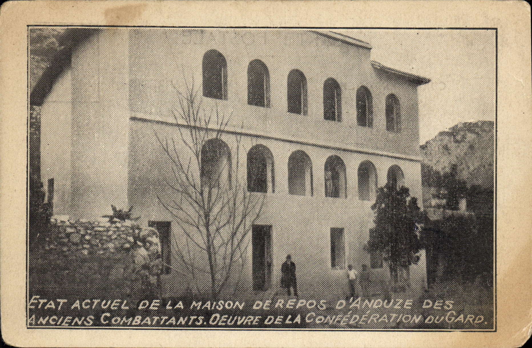 CPM Etat actuel de la maison de repos d'Anduze des anciens Combattants Oeuvre de la Confederation du