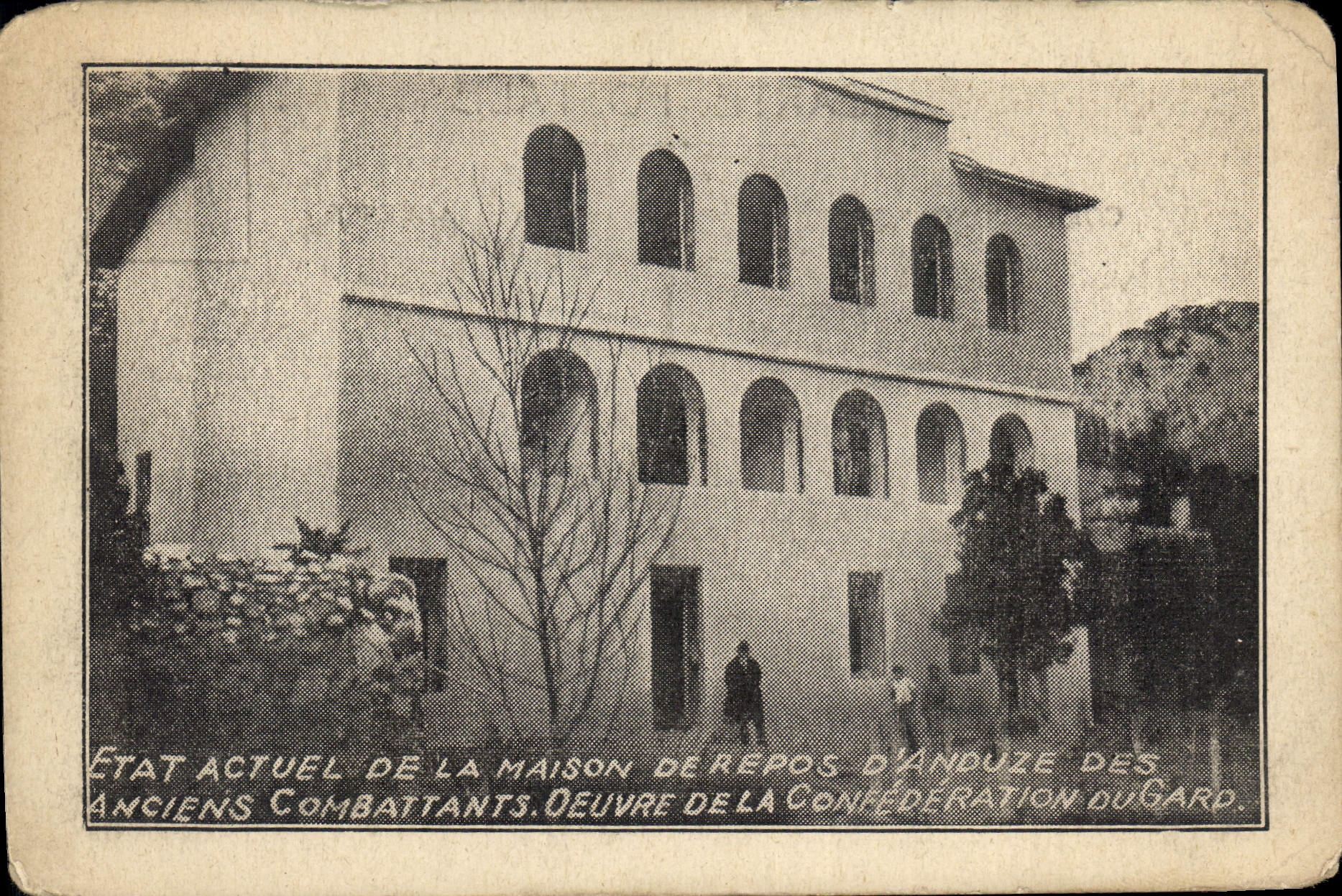 CPM Etat actuel de la maison de repos d'Anduze des anciens Combattants Oeuvre de la Confederation du