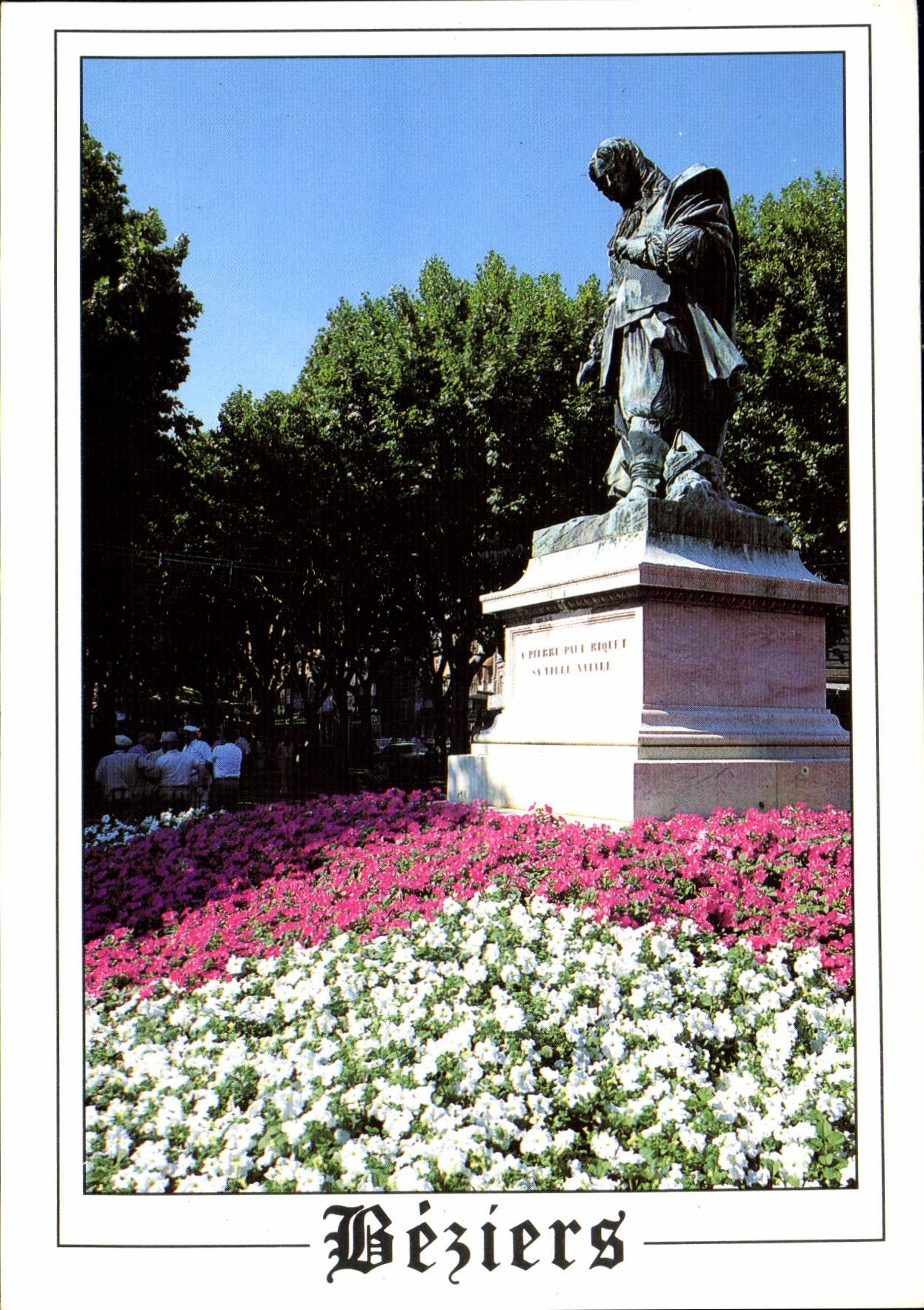 Béziers — Statue de Pierre Paul Riquet — Éditions La Maison des Canuts