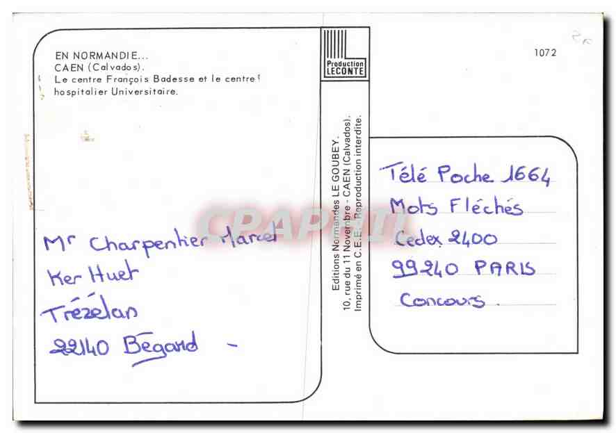 CPM En Normandie Caen Calvados Le centre Francois Badesse et le centre hospitalier Universitaire  — Verso