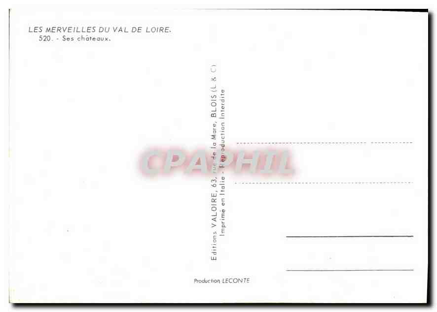 Châteaux de la Loire — Collection de 10 châteaux — Éditions Val de Loire, n°520 — Rückseite