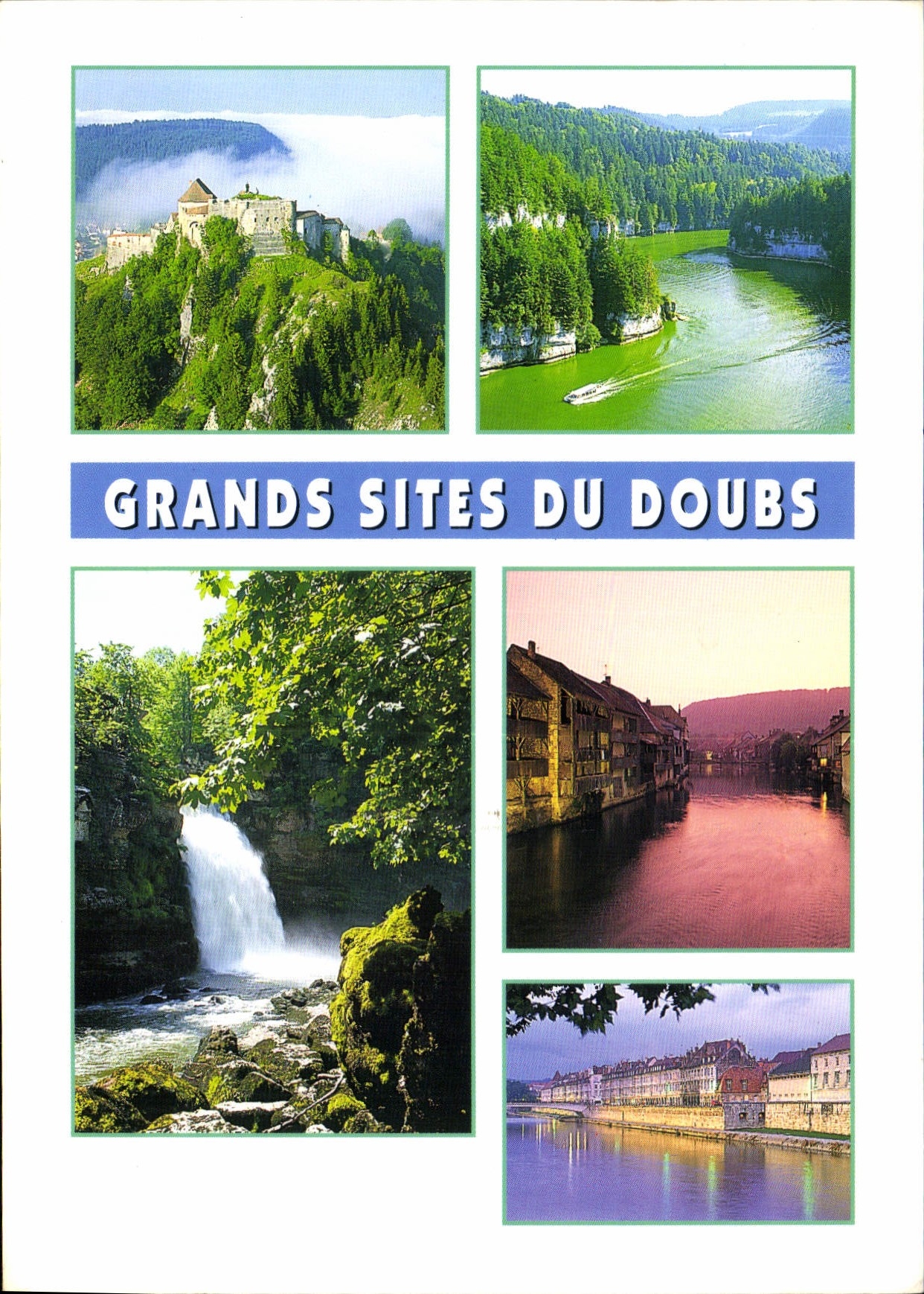Grands Sites du Doubs — Franche-Comté — Éditions Ambier - Macon