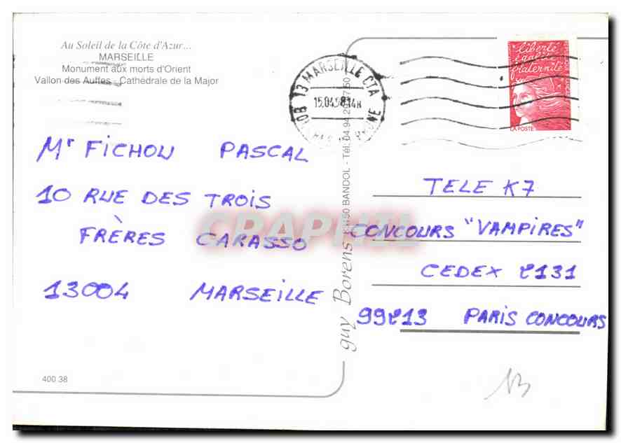Marseille — Vue de trois monuments — Éditeur Provençal, n° 400 38 — Verso