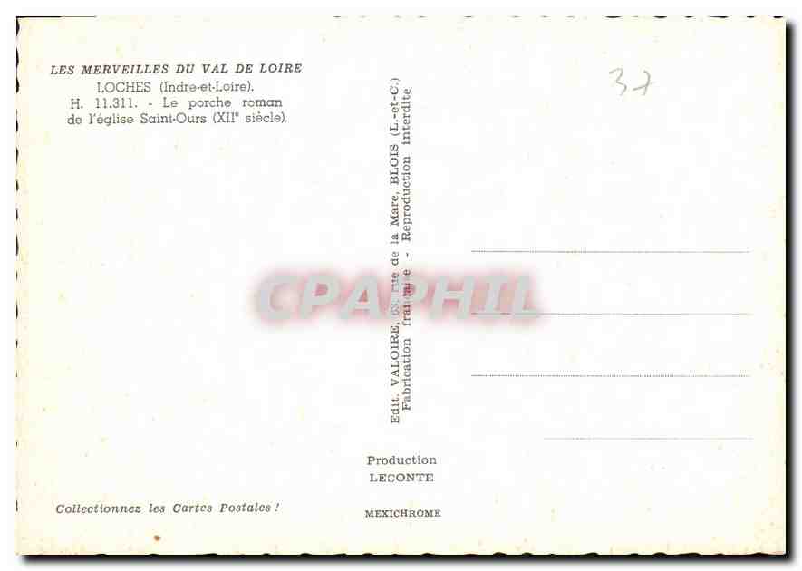 CPM Les Merveilles du Val de Loire Loches Indre et Loire le Porche roman de l'eglise Saint ours XII  — Rückseite