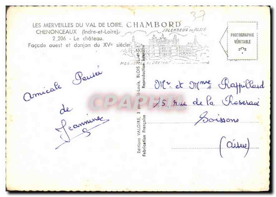 CPM Les Merveilles du Val de Loire Chenonceaux Indre et Loire le Chateau facade ouest et Donjon du X — Rückseite