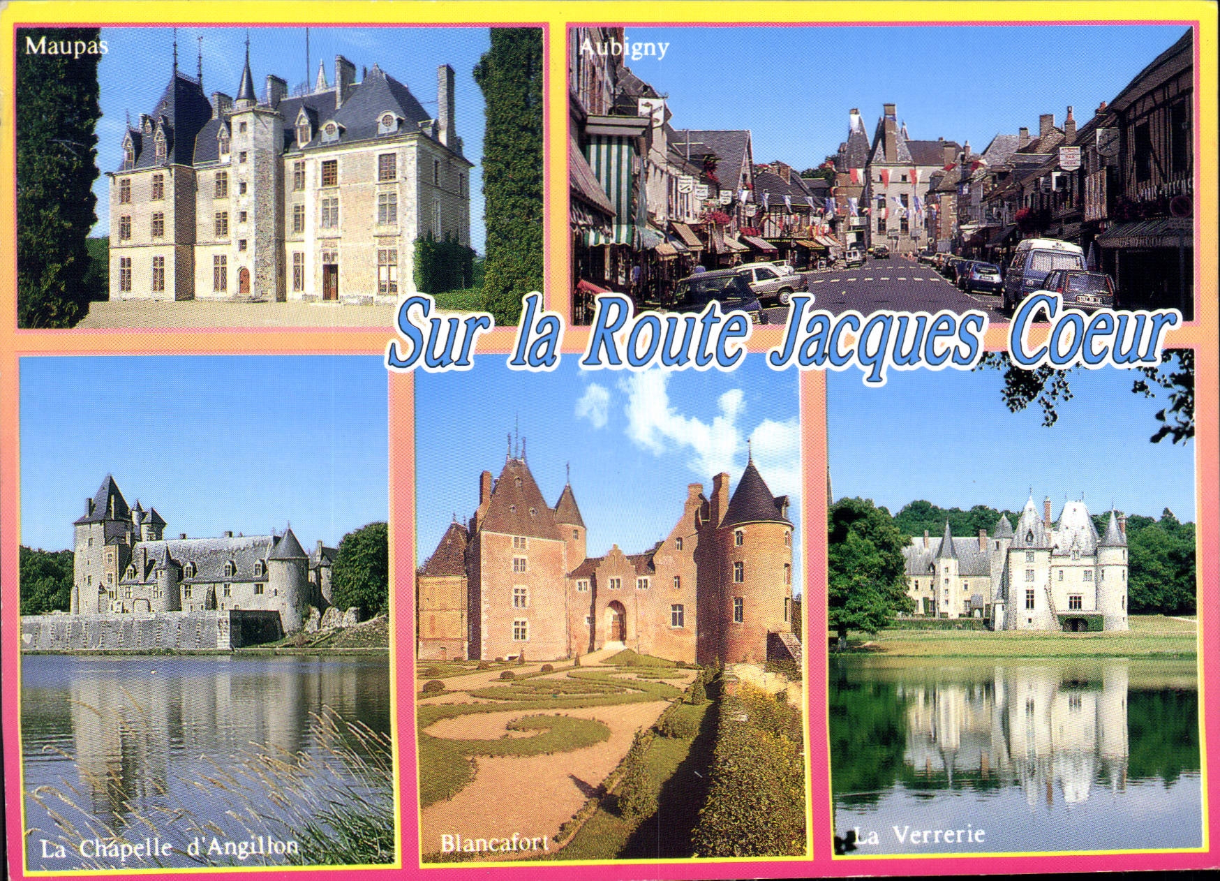 CPM Sur la route Jacques Coeur Aubigny s/Nere Chateaux de Maupas de Bethune de Blancafort et de la V