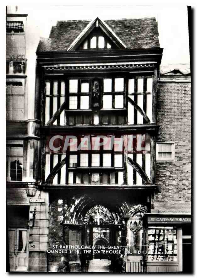 CPM St Bartholomew the Great Founded 1126 The GateHouse 