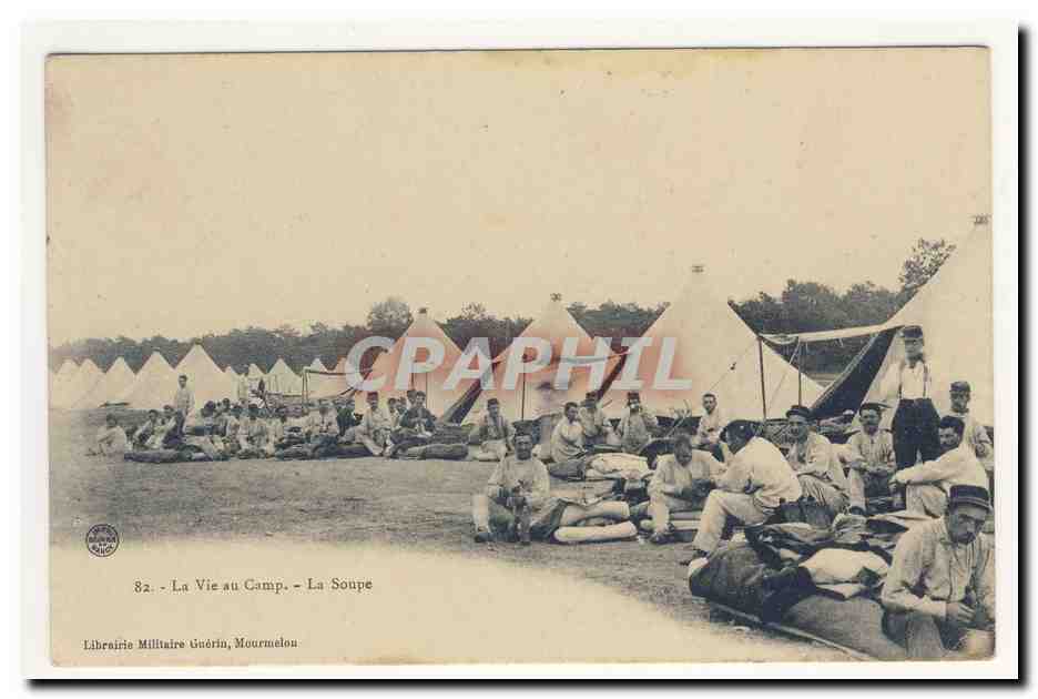 La Vie au Camp - La Soupe — Librairie Militaire Guérin, Mourmelou