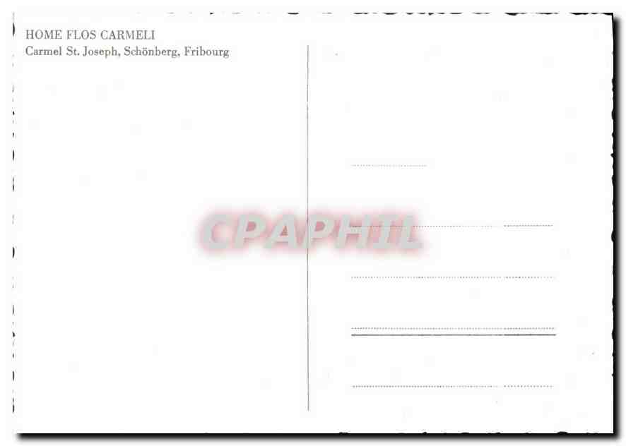 CPM Home flos Carmeli Carmel St Joseph Schonberg Fribourg  — Verso