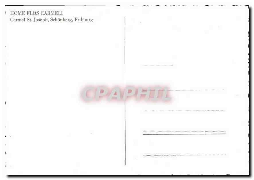 CPM Home flos Carmeli Carmel St Joseph Schonberg Fribourg  — Verso