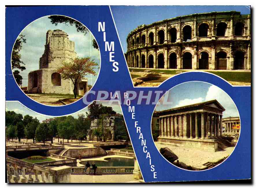 CPM La Rome Francaise Nimes 