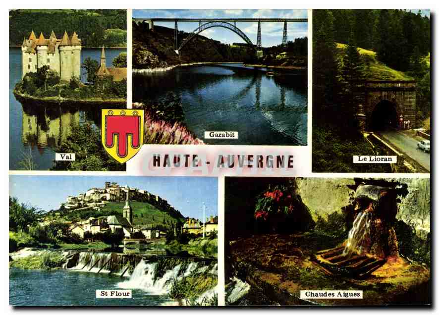 Haute-Auvergne — Val, Garabit, Le Lioran, St Flour, Chaudes-Aigues — Éditions du LYS