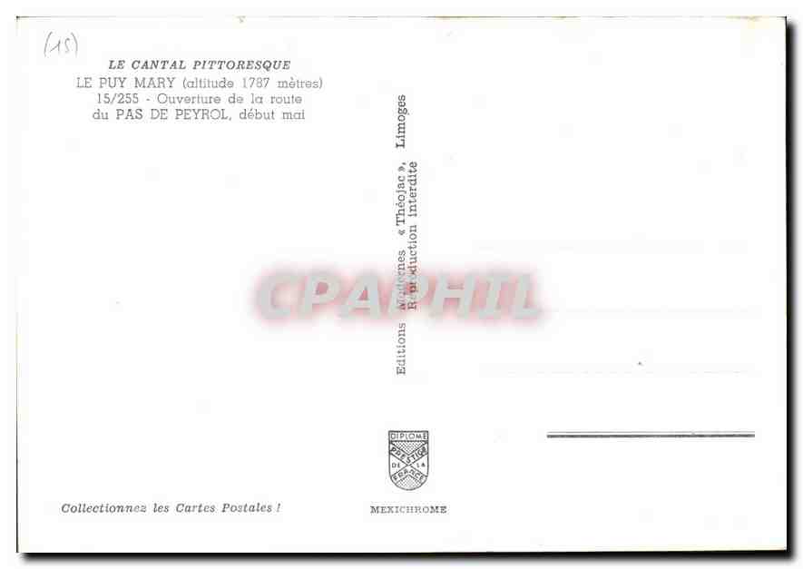 CPM Le Cantal Pittoresque Le Puy Mary Overture de la route du Pas de Peyrol debut mal  — Verso