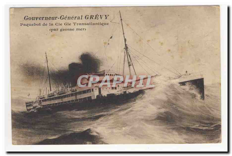 Paquebot Gouverneur-Général GRÉVY — Cie Transatlantique — en mer agitée