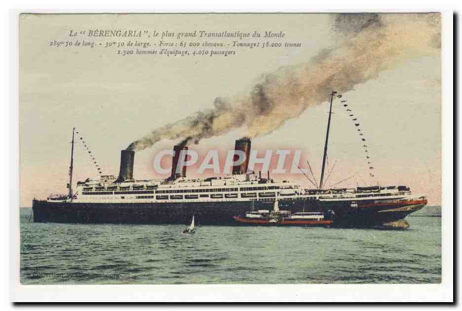 Le "BÉRENGARIA", le plus grand Transatlantique du Monde — Collection de Charles Loury