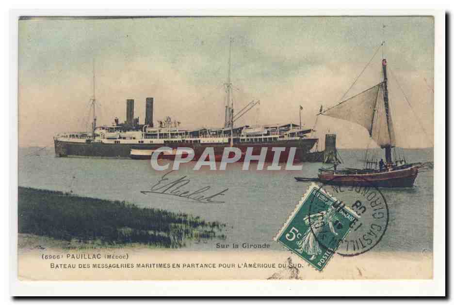 Pauillac (Médoc) — Bateau des Messageries Maritimes en partance pour l'Amérique du Sud — éditeur non visible, n° de série 6966