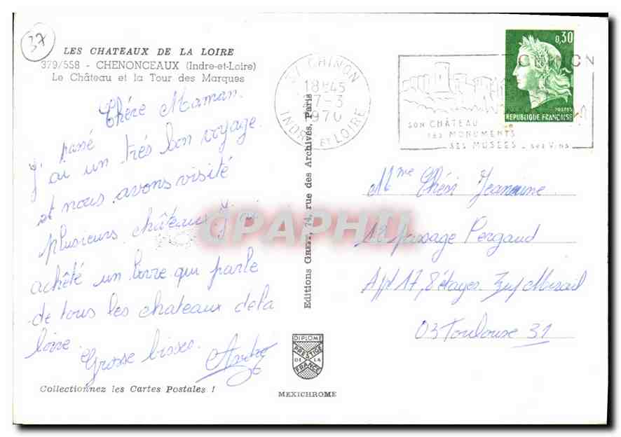 CPM Les Chateaux de la Loire Chenonceaux Indre et Loire le Chateau et la Tour des Marques  — Rückseite