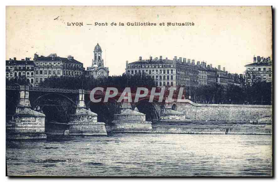 CPA Lyon Pont de la Guillotiere et Mutualite 