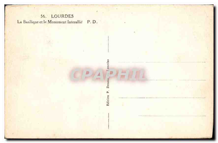 CPA Lourdes La Basilique et le Monument Interallie  — Verso