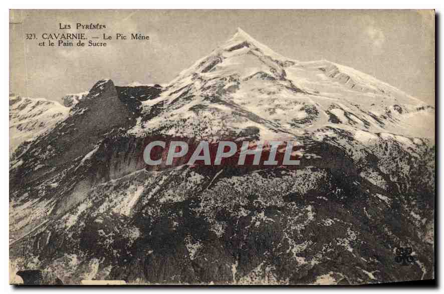 CPA Gavarnie le Pic Mene et le Pain de sucre 