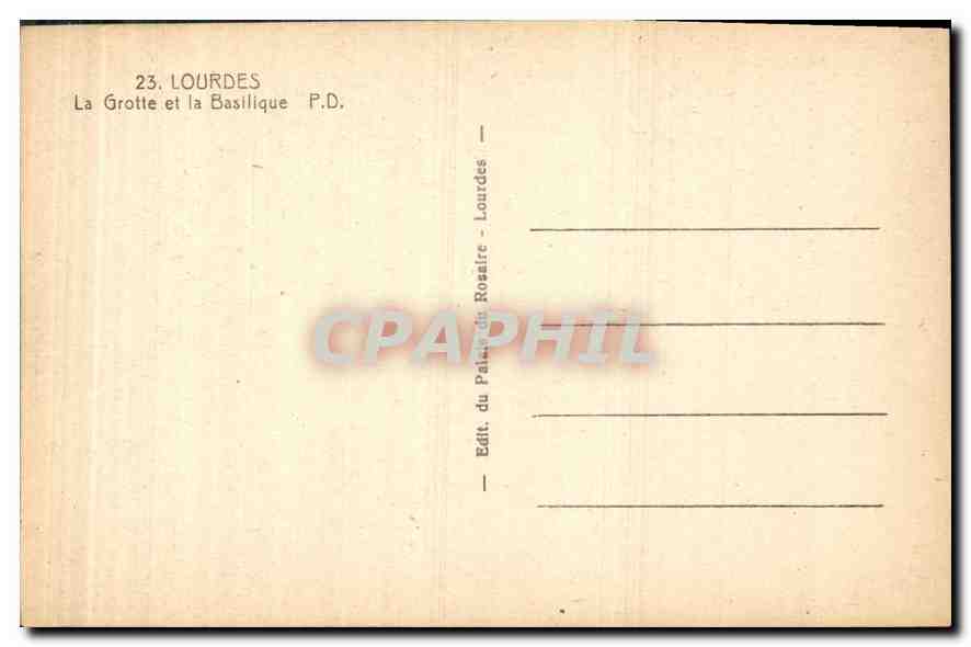 CPA Lourdes La Grotte et la Basilique  — Verso