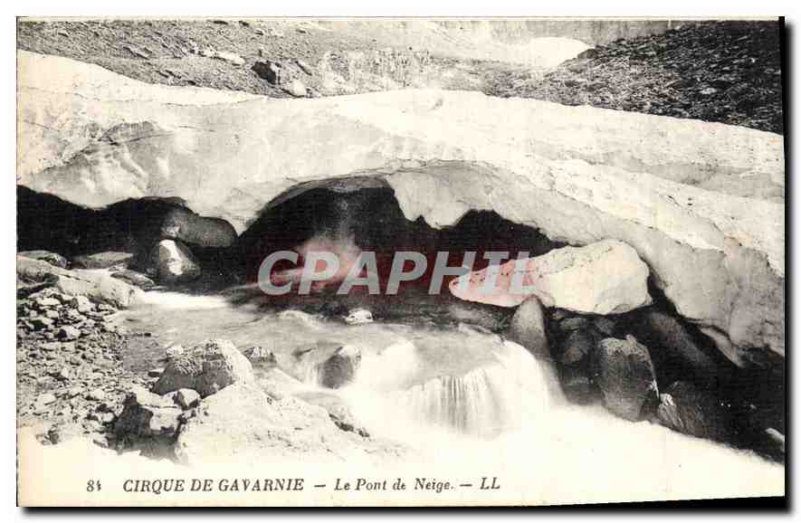 CPA Cirque de Gavarnie le Pont de Neige 