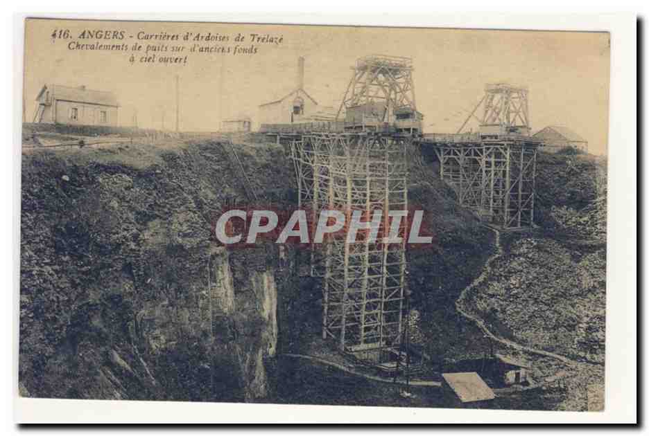 AnGERS carrieres d'ardoises de TReLAzE chevalements de puits sur d'anciens fonds a ciel ouvert CPA