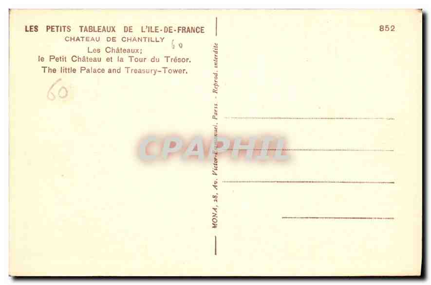CPA Chateau de Chantilly Les Chateaux le Petit Chateau et la Tour di Tresor  — Rückseite