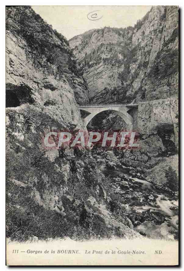 CPA Gorges de la Bourne Le Pont de la Goule Notre 