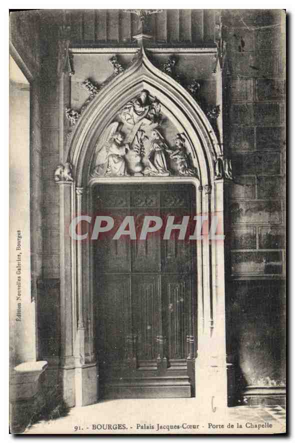 CPA Bourges Palais Jacques Coeur Porte de la Chapelle 