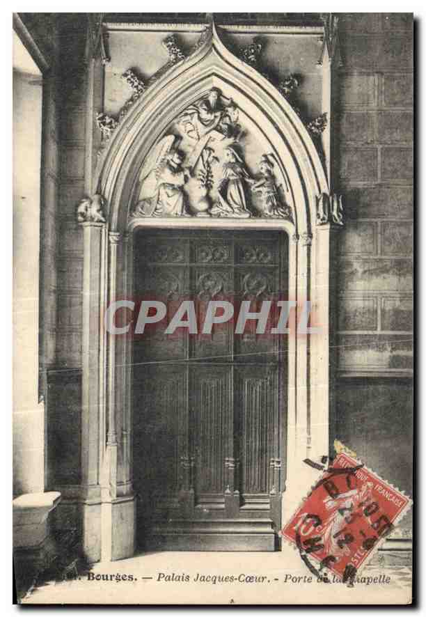 CPA Bourges Palais Jacques Coeur Porte de la Chapelle 
