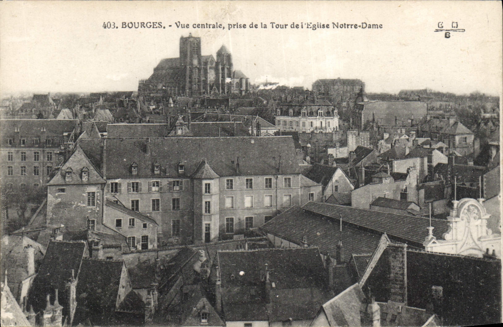 CPA Bourges Vue centrale prise de la Tour de l'Eglise Notre Dame 