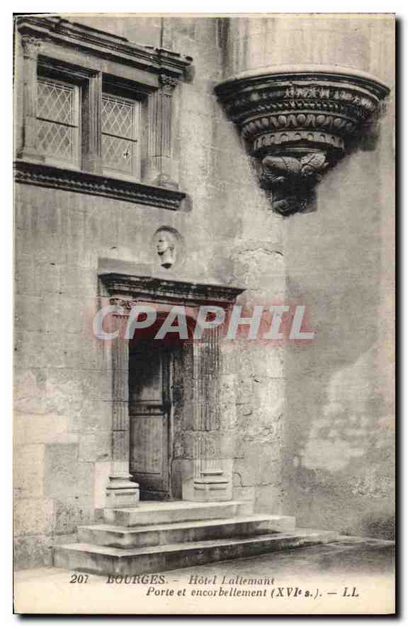 CPA Bourges Hotel Lallemant Porte et encorbellement 