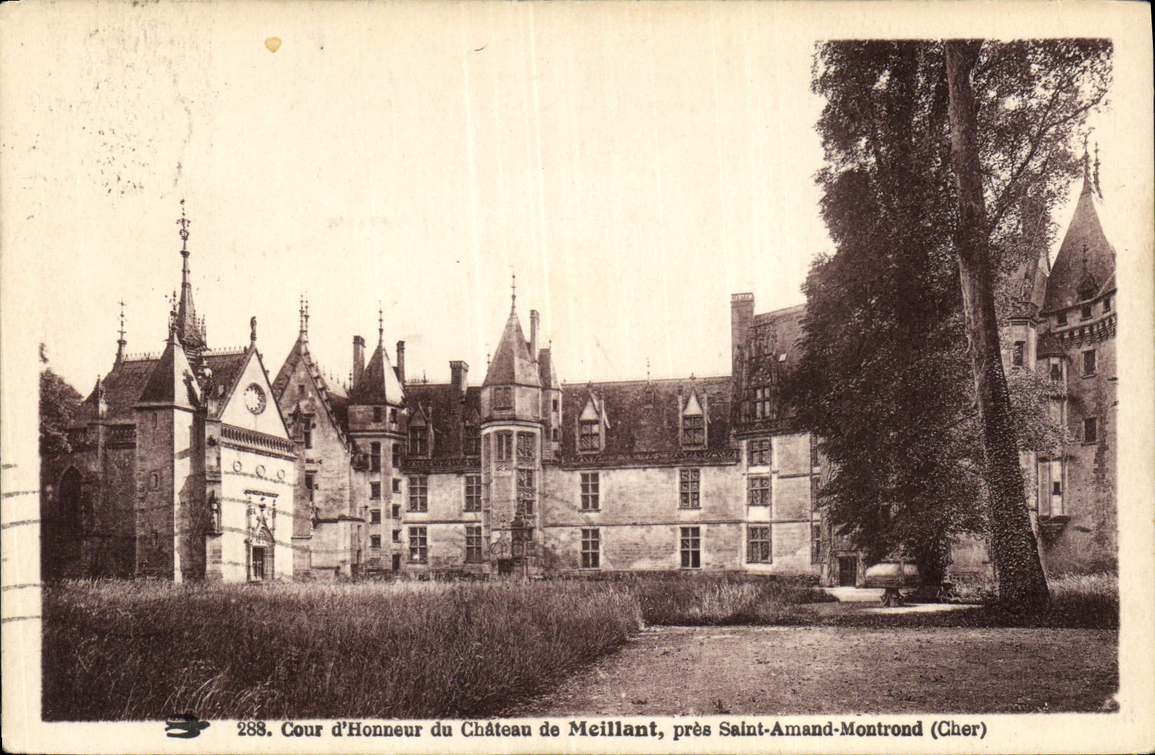 Cour d'Honneur des Schlosses Meillant, in der Nähe von Saint-Amand-Montrond (Cher) — n° 288 — unbekannter Verleger