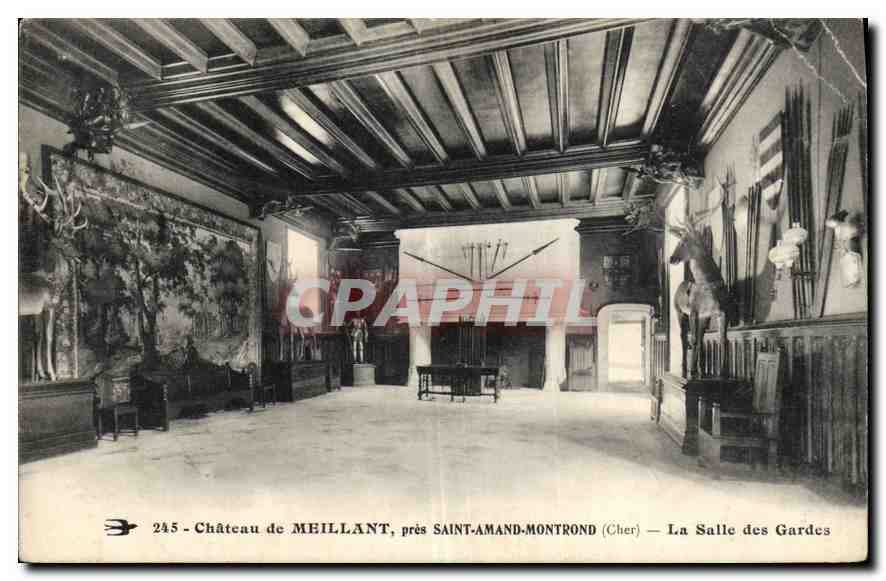Cartolina d'epoca Castello di Meillant presso Saint Amand Montrond Sala delle Guardie