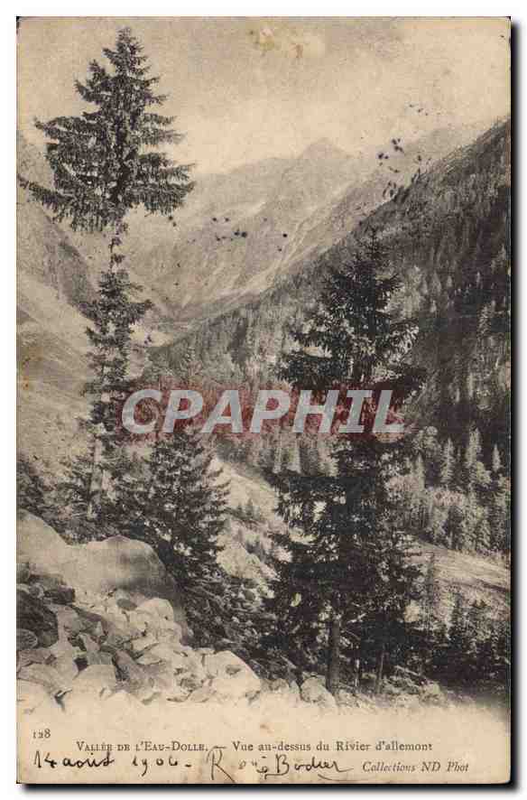 Vallée de l'Eau-Dolle — Vue au-dessus du Rivier d'Allemont — R. Bordier Collections ND Phot
