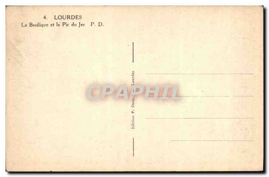 CPA Lourdes La Basilique et le Pic du Jer  — Verso
